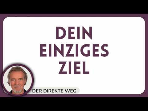 258 Ein Kurs in Wundern EKIW | Ich will mich daran erinnern, dass Gott mein Ziel ist. | Gottfried