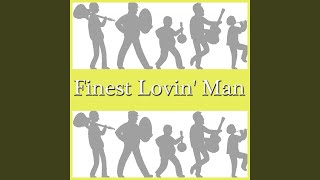 Finest Lovin&#39; Man (Live)