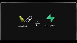 LangChain & Supabase Tutorial: How to Build a ChatGPT Chatbot For Your Website