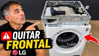 ¡Así se quita el frontal de una lavadora LG!