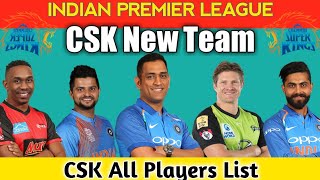 CSK New Team 2019 | CSK 2019 new players | CSK Full Squad 2019 | IPL 2019