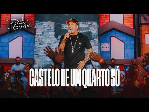 Renato da Rocinha - Castelo de Um Quarto Só