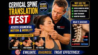 How to test MOTION of the CERVICAL SPINE using TRANSLATION test
