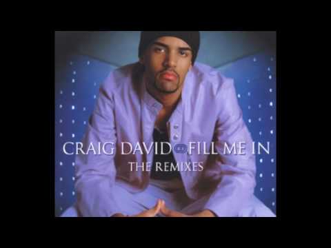 Fill Me in (Artful Dodger Remix) - Craig David