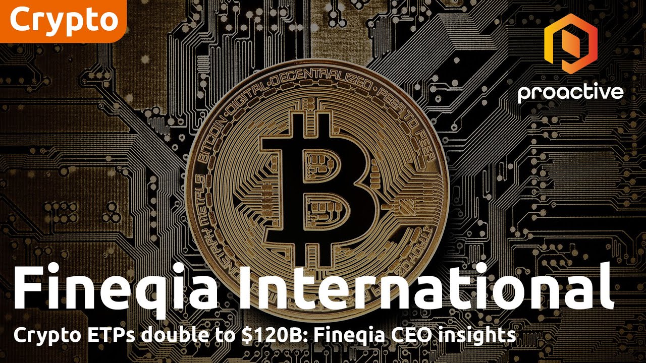 Fineqia International CEO on global crypto ETF momentum