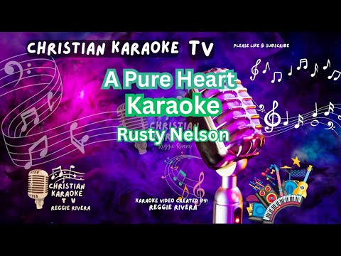 A pure heart - Rusty Nelson