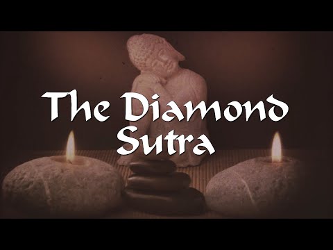The Diamond Sutra - Ancient Mahāyāna Buddhism Text - Full audiobook