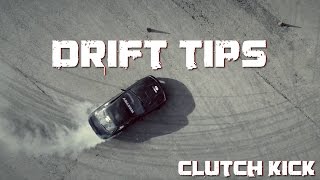 DRIFT TIPS - Clutch Kick