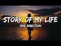 One Direction - Story of My Life (Lyrics)