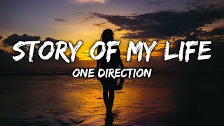 One Direction - Story of My Life (Lyrics)