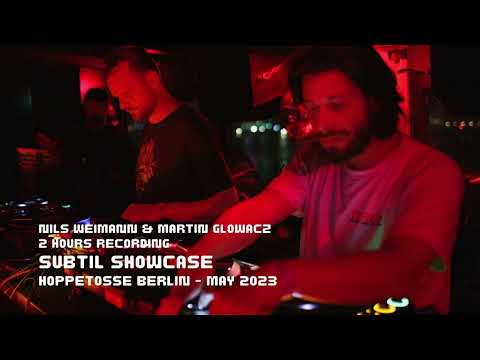 Subtil Showcase @ Hoppetosse: Nils Weimann & Martin Glowacz | May 2023
