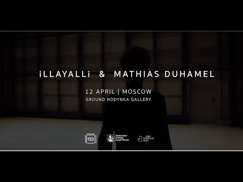 iLLAYALLi & Mathias Duhamel | GRAUND