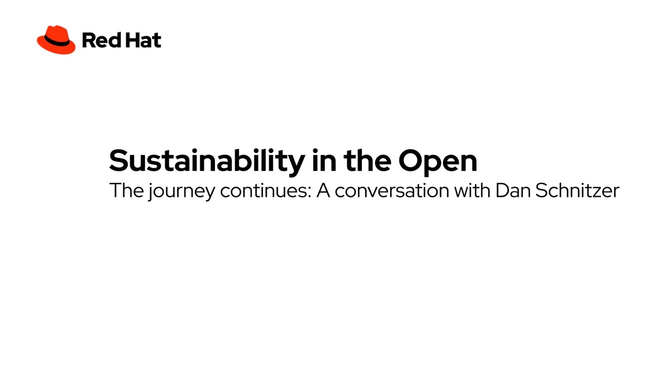 Sustainability in the Open | The journey continues: A conversation with Dan Schnitzer