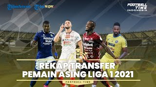 Rekap Bursa Transfer Pemain Asing Liga 1: Barito Bongkar Total, Persib dan PSS Sleman Ganti Bomber