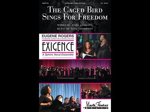 The Caged Bird Sings for Freedom (SATB Choir) - Music by Joel Thompson