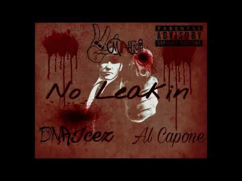 3boi Mari - No Leakin / No Lackin Ft Dnr icez x Al'Capone