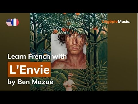 Ben Mazué - L'Envie (Lyrics / Paroles English & French)