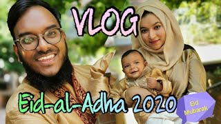 EID-AL-ADHA 2020 VLOG | EID FESTIVAL | MUSLIM CELEBRATION | BANGLADESHI SYLHETI | MUSLIM FAMILY