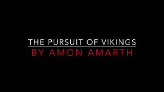 AMON AMARTH - THE PURSUIT OF VIKINGS (2004) LYRICS