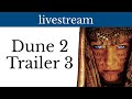 Dune Part Two Trailer 3 live Q&A with Quinn