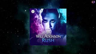 Download lagu Will Atkinson - Rush (Extended Mix) [BLACK HOLE RECORDINGS] mp3