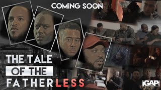 The Tale of The Fatherless - Official Trailer 2021