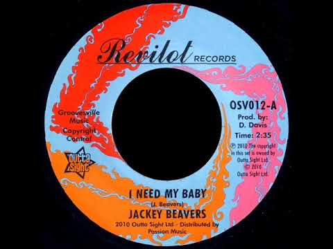 Jackey Beavers  -  I Need My Baby