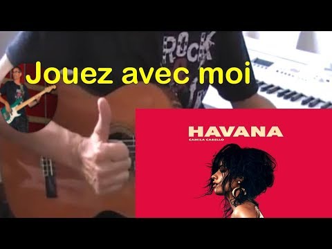 HAVANA -CAMILA CABELLO - TUTO GUITARE- COVER - PARTITION+TAB