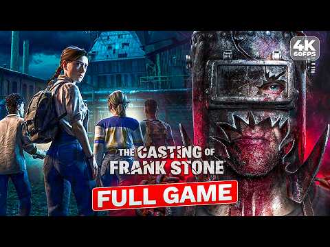The Casting of Frank Stone - FULL GAME (4K 60FPS) Walkthrough No Commentary (Everyone Survives)