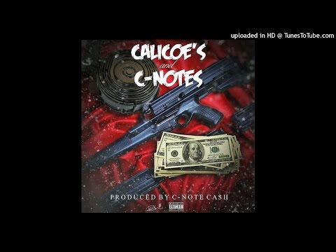 Calicoe x C-Note Cash - Beneficial ft Cellyru [Prod. C-Note Cash]
