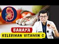 BAHAYA KELEBIHAN VITAMIN C BAGI TUBUH DOKTER SADDAM ISMAIL
