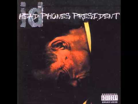 Head Phones President - Too Scared