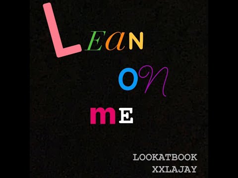 Lookatbook Ft. XXLAJay - "Lean on me" (Prod. Kid Ocean)