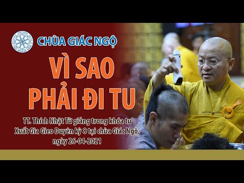 Vì sao phải đi tu?