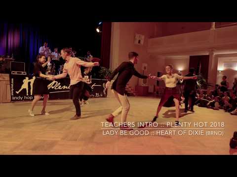 2018 Plenty Hot - Daria, Dmitry, Alina, Fedor, Daniil, Maria, Dee, Josh ✪ Lindy Hop • • Lady Be Good