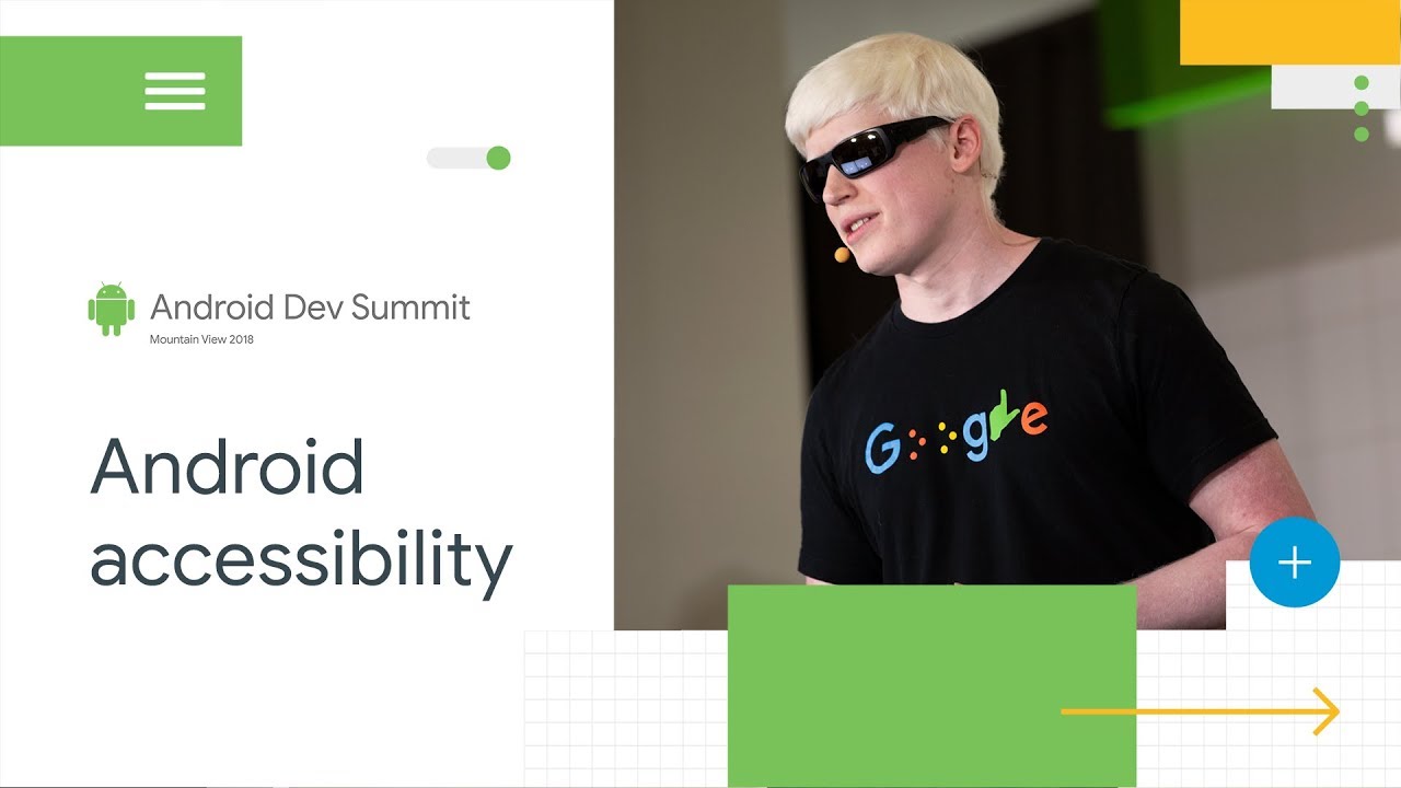 Making Android accessibility easy (Android Dev Summit '18)