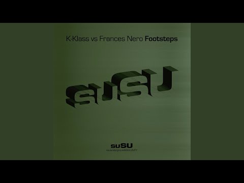 Footsteps (K Klass Vocal Mix)