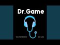 Dr Game Feat Dr Robin