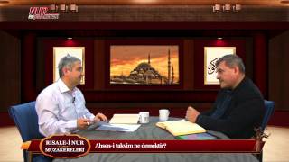 Risale-i Nur Müzakereleri - Ahsen-i takvim ne demektir?