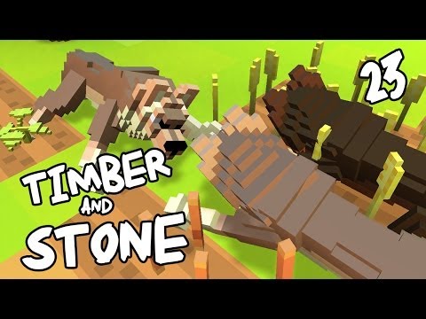 Timber & Stone Ep 23 - "The Wolves Are At My Door!!!"