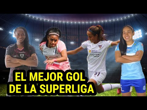 LOS MEJORES GOLES DE LA SUPERLIGA 2021⚽🇪🇨