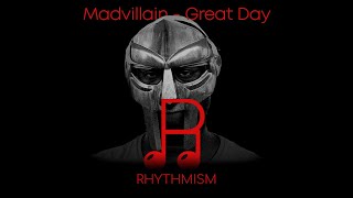 Madvillain - Great Day Lyrics