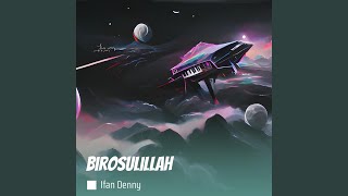 Download lagu Birosulillah mp3