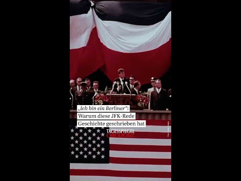 „Ich bin ein Berliner“: Warum diese JFK-Rede Geschichte geschrieben hat | John F. Kennedy, USA