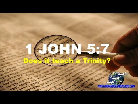 1 John 5 7 Does it teach a Trinity