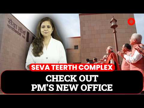 PM Modi Inaugurates New PMO I Seva Teerth Complex
