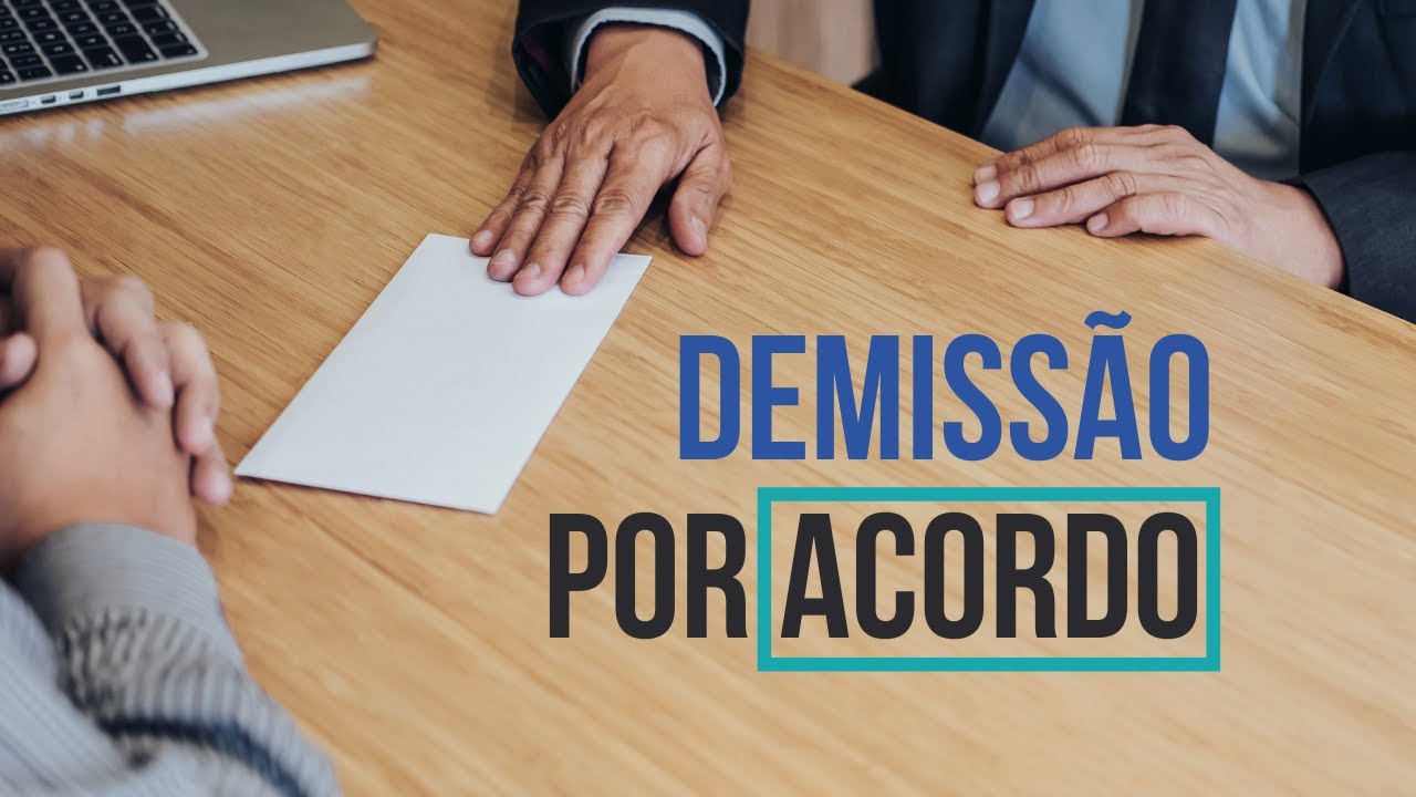 DEMISSÃO POR ACORDO Tem direito ao Seguro Desemprego?