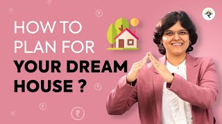 When Should You Buy Your First House? | CA Rachana Ranade