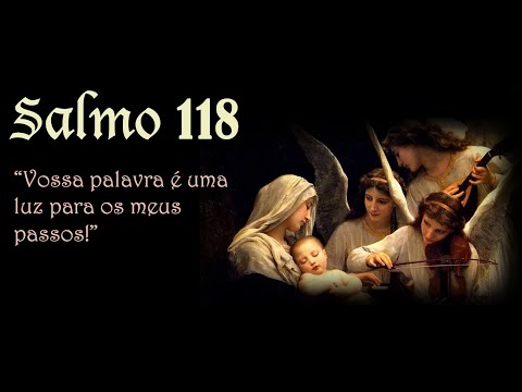 SALMO 118 (119) - VOSSA PALAVRA É UMA LUZ PARA OS MEUS PASSOS! (Marcela Buback) - CATÓLICA