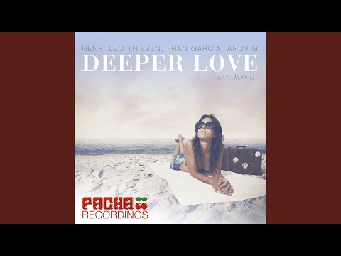 Deeper Love (Abel Ramos & Matt Correa Remix)